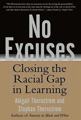 E-Book (epub) No Excuses von Abigail Thernstrom, Stephan Thernstrom