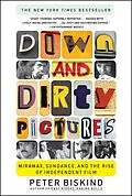 E-Book (epub) Down and Dirty Pictures von Peter Biskind