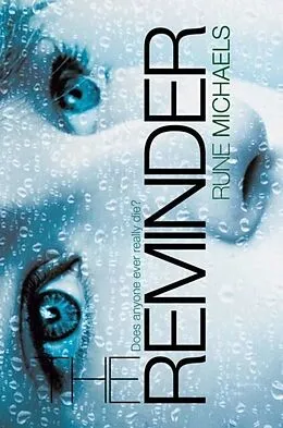E-Book (epub) The Reminder von Rune Michaels