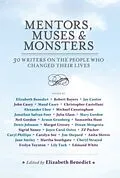 E-Book (epub) Mentors, Muses & Monsters von Elizabeth Benedict