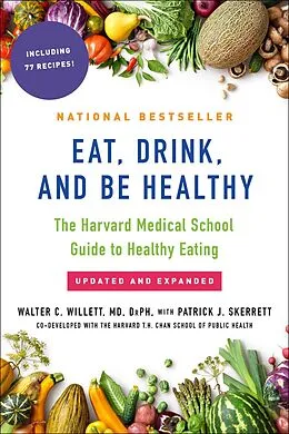 E-Book (epub) Eat, Drink, and Be Healthy von Walter Willett