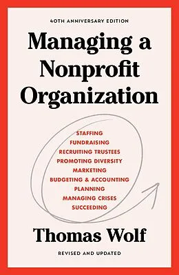 E-Book (epub) Managing a Nonprofit Organization von Thomas Wolf
