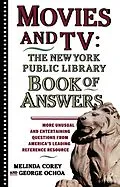 E-Book (epub) Movies and TV: The New York Public Library Book of Answers von Melinda Corey, Diane Corey, George Ochoa