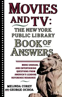 E-Book (epub) Movies and TV: The New York Public Library Book of Answers von Melinda Corey, Diane Corey, George Ochoa