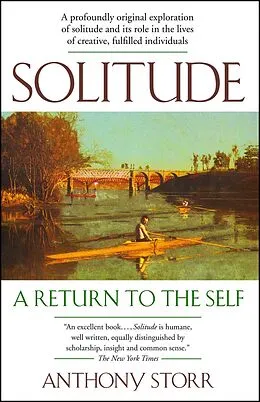 E-Book (epub) Solitude a Return to the Self von Anthony Storr