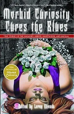 E-Book (epub) Morbid Curiosity Cures the Blues von Loren Rhoads