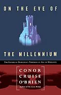 E-Book (epub) On the Eve of the Millenium von Conor Cruise O'brien