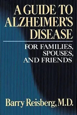 E-Book (epub) Guide to Alzheimer's Disease von Barry Reisberg