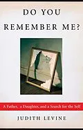 E-Book (epub) Do You Remember Me? von Judith Levine