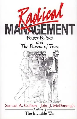 E-Book (epub) Radical Management von Samuel A. Culbert
