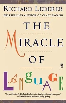 E-Book (epub) The Miracle of Language von Richard Lederer