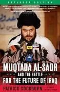 E-Book (epub) Muqtada Al-Sadr and the Battle for the Future of Iraq von Patrick Cockburn