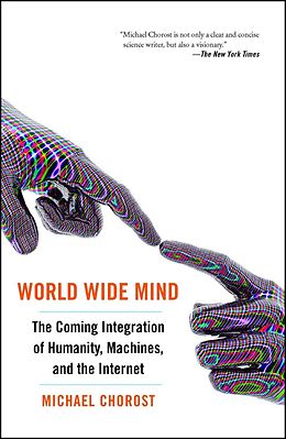 E-Book (epub) World Wide Mind von Michael Chorost