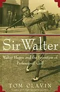 E-Book (epub) Sir Walter von Tom Clavin
