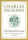 E-Book (epub) The Life of Our Lord von Charles Dickens