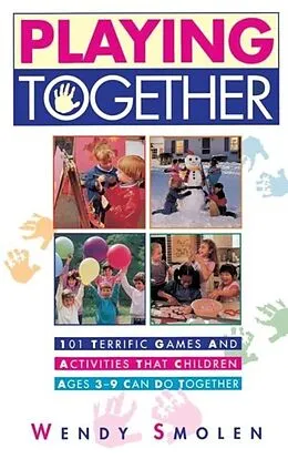 E-Book (epub) Playing Together von Wendy Smolen