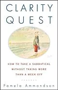 E-Book (epub) Clarity Quest von Pamela Ammondson