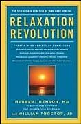 Couverture cartonnée Relaxation Revolution de Herbert Benson, William Proctor