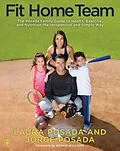 E-Book (epub) Fit Home Team von Jorge Posada, Laura Posada