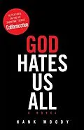 E-Book (epub) God Hates Us All von Hank Moody