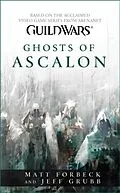 E-Book (epub) Guild Wars: Ghosts of Ascalon von Matt Forbeck
