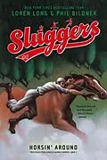 E-Book (epub) Horsin' Around von Loren Long, Phil Bildner