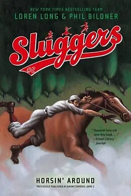 E-Book (epub) Horsin' Around von Loren Long, Phil Bildner