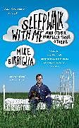 Couverture cartonnée Sleepwalk with Me de Mike Birbiglia