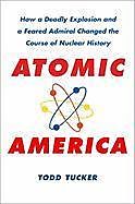 eBook (epub) Atomic America de Todd Tucker