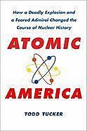E-Book (epub) Atomic America von Todd Tucker