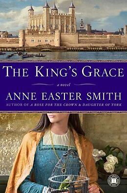 eBook (epub) The King's Grace de Anne Easter Smith