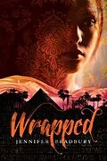 E-Book (epub) Wrapped von Jennifer Bradbury