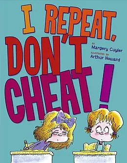 E-Book (epub) I Repeat, Don't Cheat! von Margery Cuyler