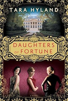 E-Book (epub) Daughters of Fortune von Tara Hyland
