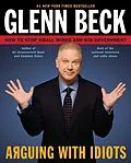 E-Book (epub) Arguing with Idiots von Glenn Beck