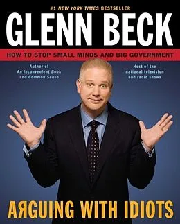 E-Book (epub) Arguing with Idiots von Glenn Beck