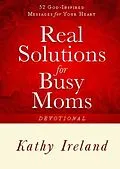 E-Book (epub) Real Solutions for Busy Moms Devotional von Kathy Ireland