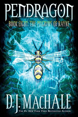 E-Book (epub) Pendragon: The Pilgrims of Rayne von D. J. MacHale
