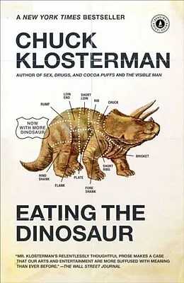 E-Book (epub) Eating the Dinosaur von Chuck Klosterman