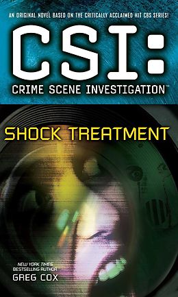 E-Book (epub) CSI: Crime Scene Investigation: Shock Treatment von Greg Cox