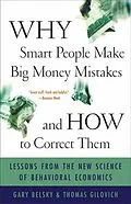 E-Book (epub) Why Smart People Make Big Money Mistakes and How to Correct Them von Gary Belsky, Thomas Gilovich