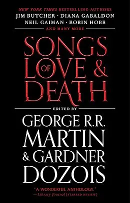 E-Book (epub) Songs of Love and Death von George R. R. Martin, Gardner Dozois