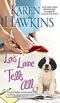 E-Book (epub) Lois Lane Tells All von Karen Hawkins