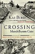 E-Book (epub) Crossing Mandelbaum Gate von Kai Bird