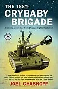 E-Book (epub) The 188th Crybaby Brigade von Joel Chasnoff
