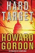 E-Book (epub) Hard Target von Howard Gordon