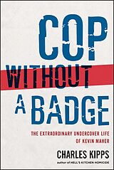 E-Book (epub) Cop Without a Badge von Charles Kipps