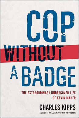 eBook (epub) Cop Without a Badge de Charles Kipps