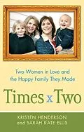 E-Book (epub) Times Two von Kristen Henderson, Sarah Ellis