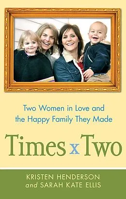 E-Book (epub) Times Two von Kristen Henderson, Sarah Ellis